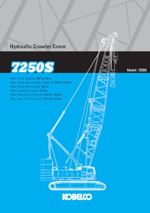 Grues à chenilles - flèche treillis Kobelco 7250S