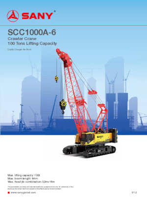 Grues à chenilles - flèche treillis Sany SCC1000A-6