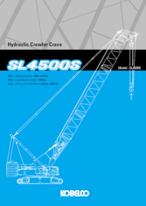 Grues à chenilles - flèche treillis Kobelco SL4500S
