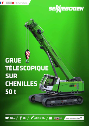 Grues à chenilles téléscopique Sennebogen 653E