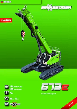 Grues à chenilles téléscopique Sennebogen 673 R