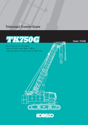 Grues à chenilles téléscopique Kobelco TK750G