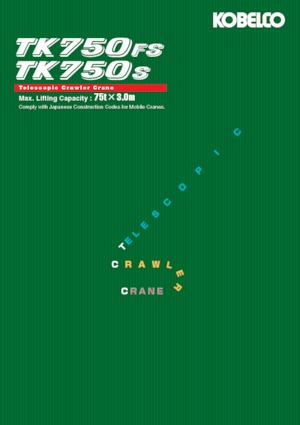 Grues à chenilles téléscopique Kobelco TK750FS