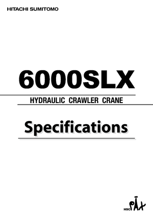 Grues à chenilles - flèche treillis Hitachi Sumitomo 6000 SL-X