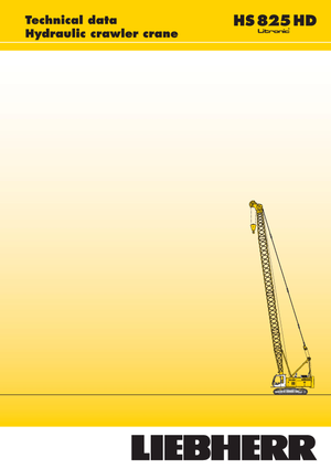 Grues à chenilles - flèche treillis Liebherr HS 825 HD Litr.