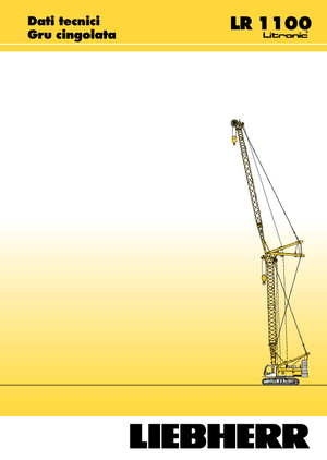Grues à chenilles - flèche treillis Liebherr LR 1100