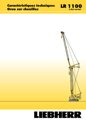 Grues à chenilles - flèche treillis Liebherr LR 1100