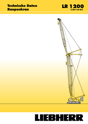 Grues à chenilles - flèche treillis Liebherr LR 1200
