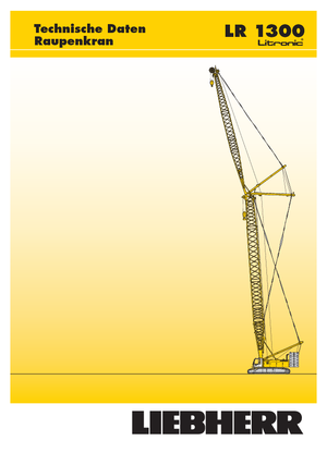Grues à chenilles - flèche treillis Liebherr LR 1300 SX