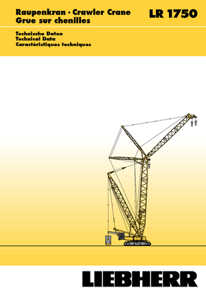 Grues à chenilles - flèche treillis Liebherr LR 1750