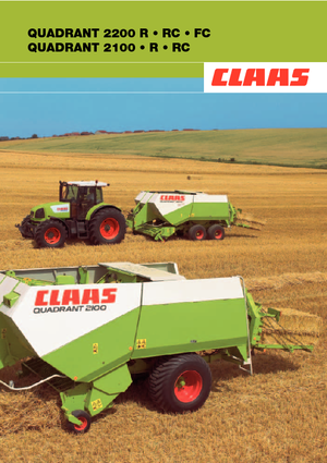 Presses de grandes balles + à haute pression Claas Quadrant 2100