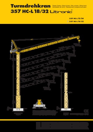 Grues à tour  - tourneur supérieur- flèche épingle Liebherr 357 HC-L 18/32 Litronic