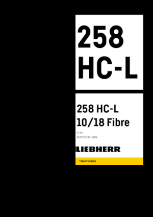 Grues à tour  - tourneur supérieur- flèche épingle Liebherr 258 HC-L 10/18 Fibre