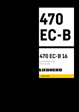 Grues à tour - tourneur supérieur Liebherr 470 EC-B 16 