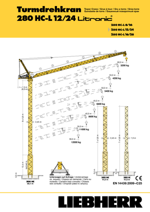Grues à tour  - tourneur supérieur- flèche épingle Liebherr 280 HC-L 12/24  Litronic