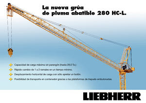 Grues à tour  - tourneur supérieur- flèche épingle Liebherr 280 HC-L 16/28  Litronic