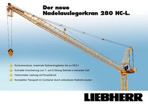 Grues à tour  - tourneur supérieur- flèche épingle Liebherr 280 HC-L 16/28  Litronic