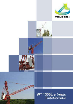 Grues à tour  - tourneur supérieur- flèche épingle Wilbert WT 1305 L e.tronic