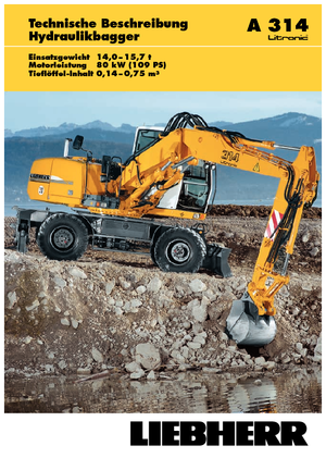 Excavatrice sur pneus Liebherr A 314 Litronic