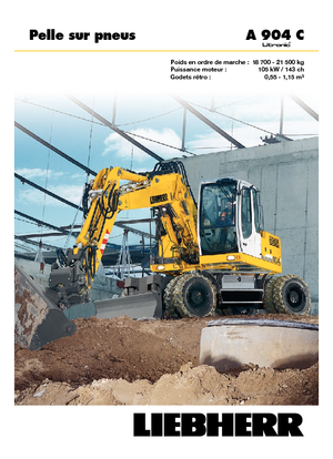 Excavatrice sur pneus Liebherr A 904 C Litronic